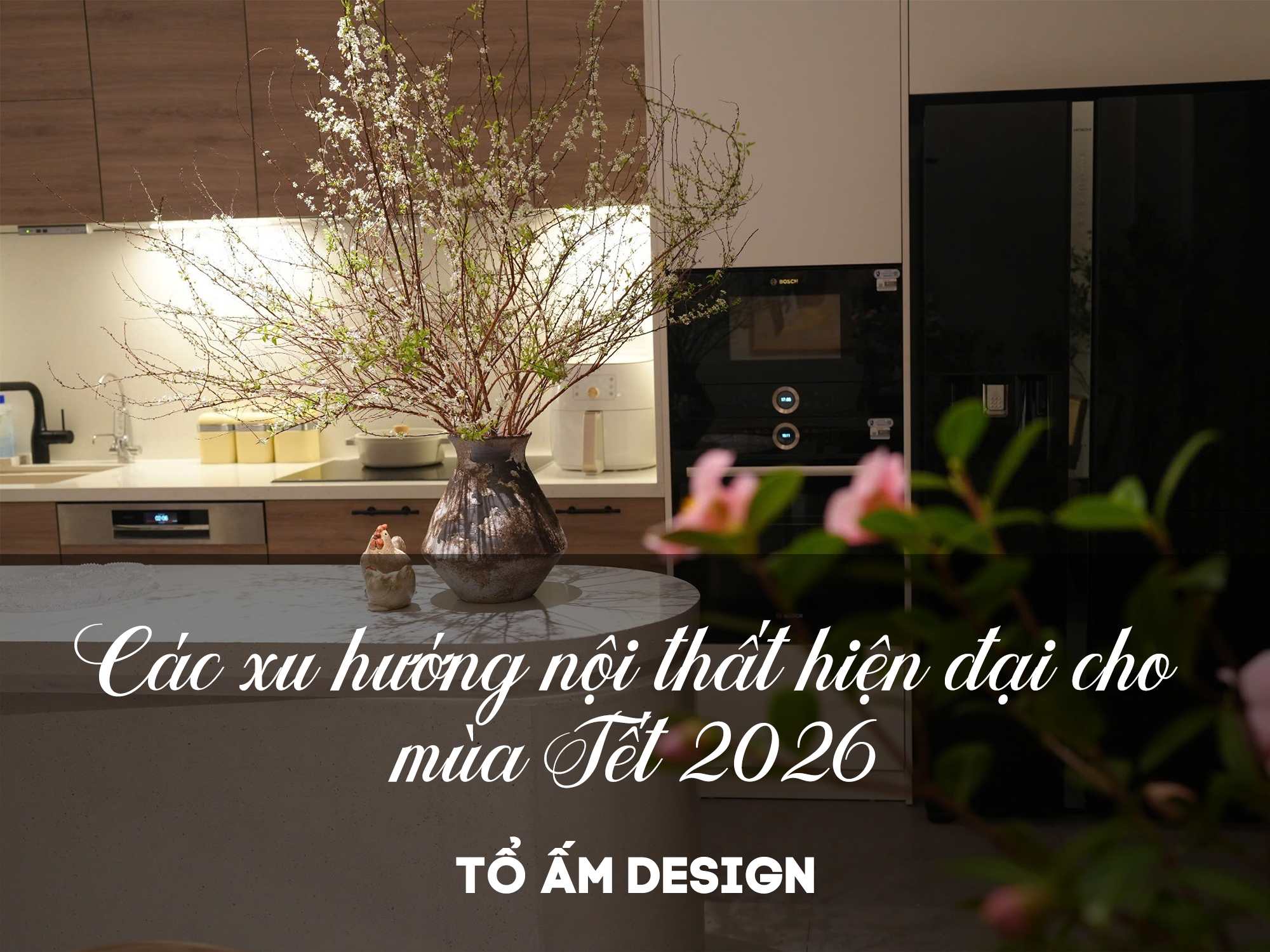 Các Xu Hướng Nội Thất Hiện Đại Cho Mùa Tết 2026