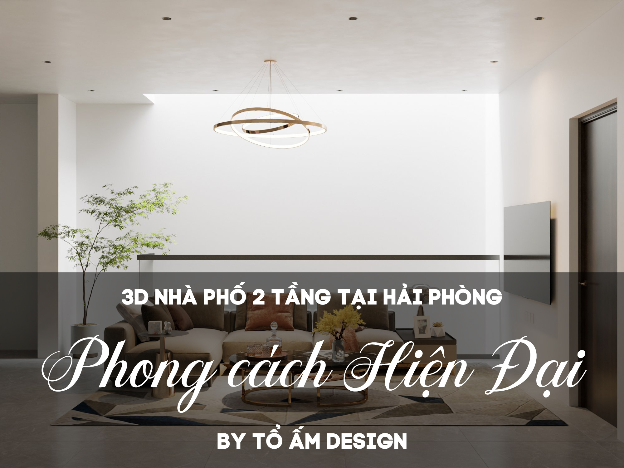 Thiết kế 3D Nhà Phố 2 Tầng Hải Phòng | Nơi Không Gian Kiến Tạo Cảm Xúc Bình Yên
