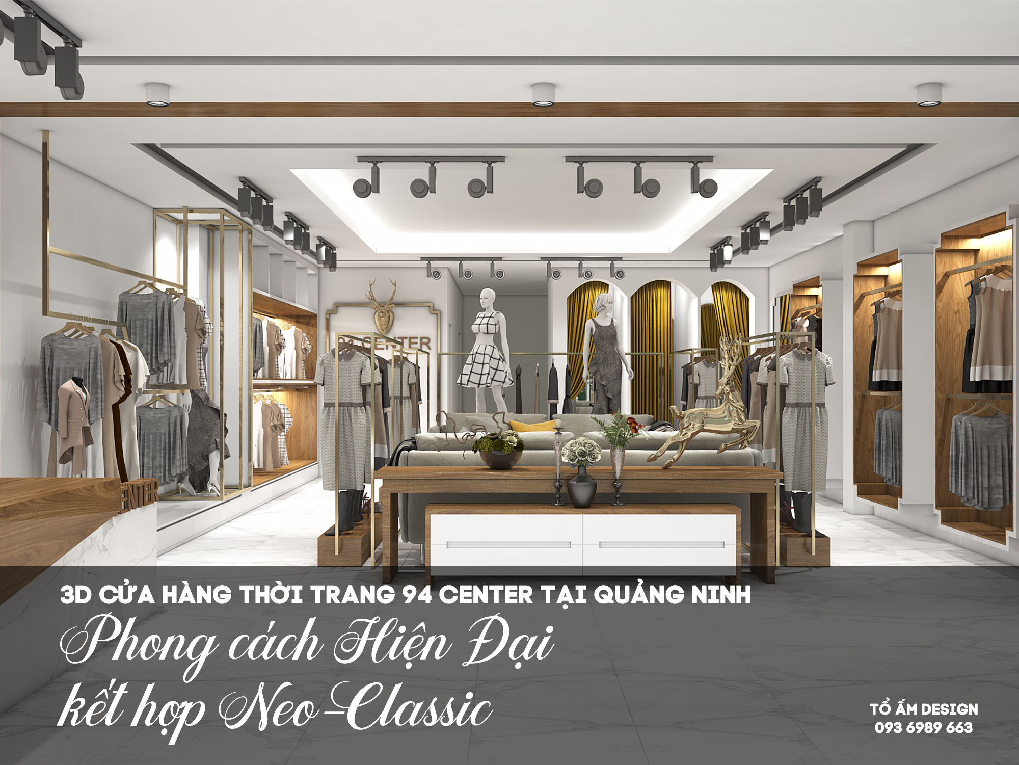 Thiết kế 3D Nội thất cửa hàng thời trang | Thiết kế sang trọng & đẳng cấp tại 94 Center Quảng Ninh