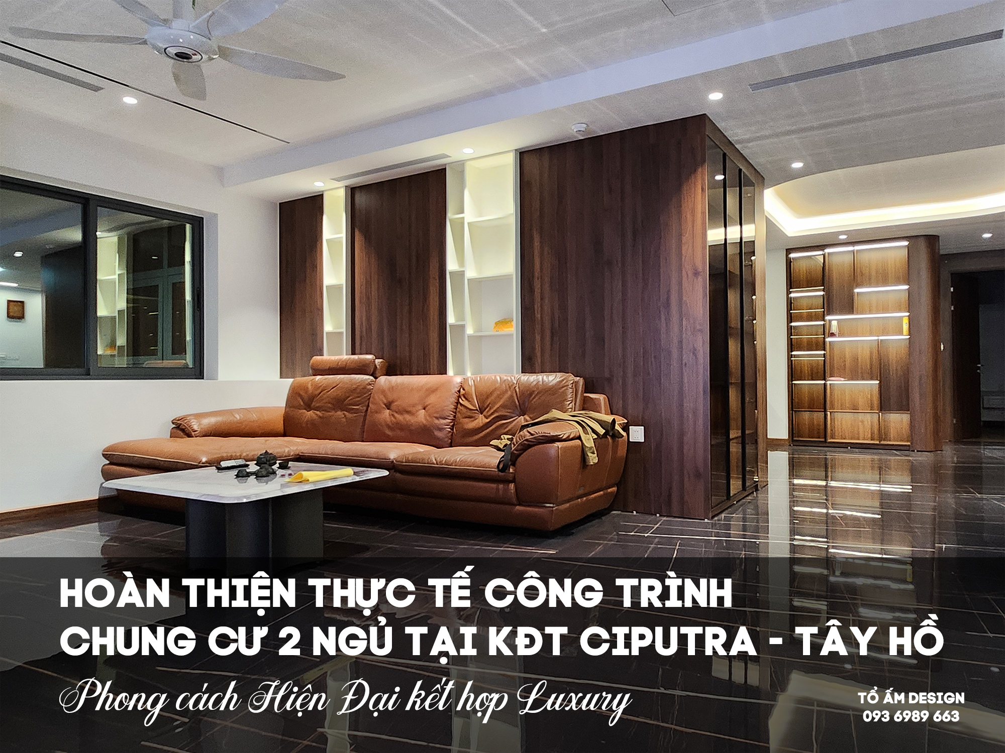 Hoàn thiện Chung cư 2 ngủ Tây Hồ | Không gian hiện đại, sang trọng và đầy cảm xúc tại Ciputra