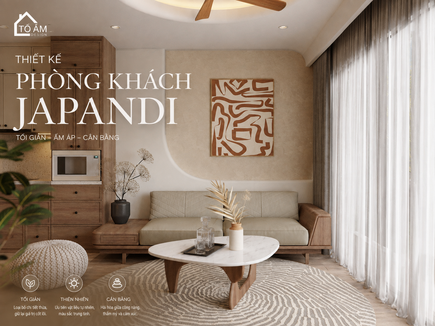 Thiết kế phòng khách Japandi: Tối giản, ấm áp và tinh tế